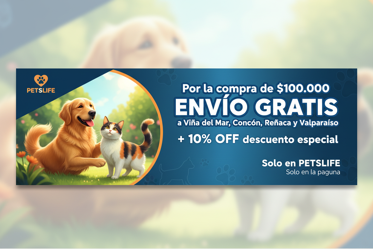 slider pequeño que diga por la compra de 100.000 tiene envio gratis a la ciudad de viña del mar, concon, reñaca y valparaiso, y mas 10%off en descuento especial, solo en petslife y solo en la pagina. TODO LA PAGINA BUENAS IMAGENES Y BUENA LETRA.